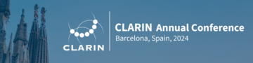 Banner image with CLARIN logo and text CLARIN Annual Conference, Barcelona, SPain, 2024, with image of the Sagrada Familia Cathedral in the background.